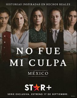 Not My Fault Mexico SAISON 1